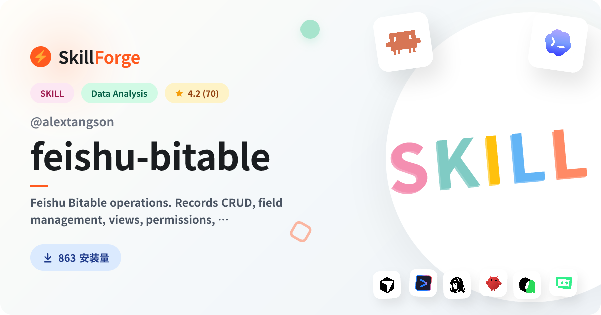 feishu-bitable · feishu bitable — SkillForge